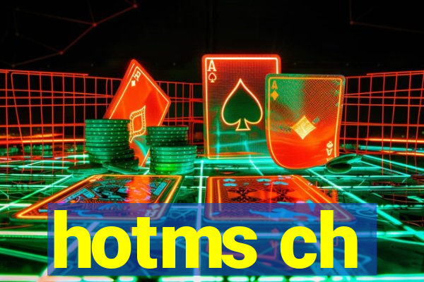 hotms ch